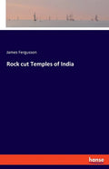 Rock cut Temples of India - Paperback