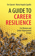 A Guide to Career Resilience: For Women and Under-Represented Groups - Hardcover