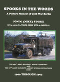 Spooks in the Woods: A Picture Memoir of Cold War Berlin - Hardcover