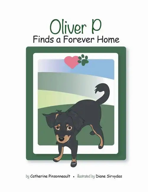 Oliver P Finds a Forever Home - Paperback