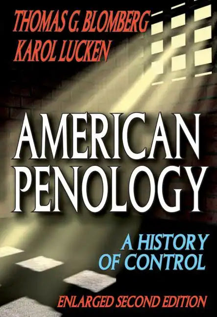 American Penology: A History of Control - Paperback