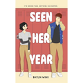 Seen Her Year - Hardcover