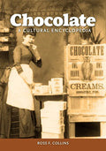 Chocolate: A Cultural Encyclopedia - Hardcover