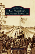 San Francisco's Midwinter Exposition (Updated) - Hardcover