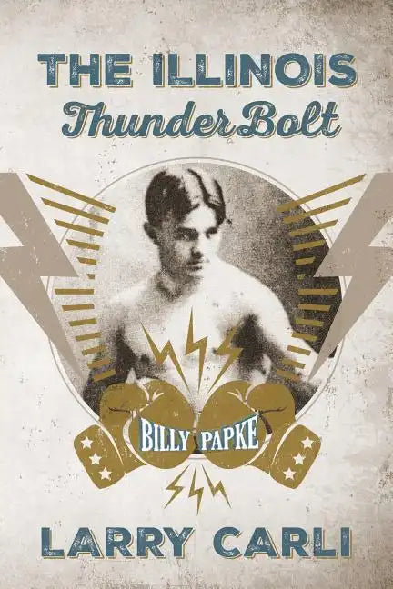 The Illinois ThunderBolt - Paperback