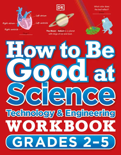How to Be Good at Science, Technology and Engineering Workbook, Grades 2-5 - Paperback