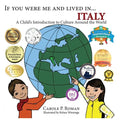 If You Were Me and Lived in... Italy: A Child's Introduction to Cultures Around the World - Paperback