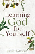 Learning God for Yourself - Paperback