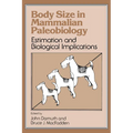 Body Size in Mammalian Paleobiology: Estimation and Biological Implications - Paperback