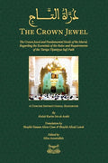 The Crown Jewel - DuratulTaj: The Crown Jewel and Fundamental Needs of the Murid, Regarding the Essentials of the Rules & requirements of the Tariqa T - Paperback