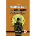 The Private Memoirs And Confessions Of A Justified Sinner - Paperback
