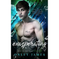 Exasperating - Paperback
