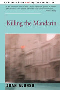 Killing the Mandarin - Paperback