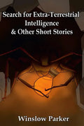 Search for Extra-Terrestrial Intelligence and other Short Stories - Paperback