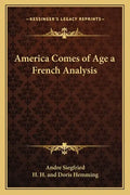 America Comes of Age a French Analysis - Paperback