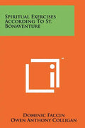 Spiritual Exercises According To St. Bonaventure - Paperback