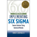 Implementing Six SIGMA: Smarter Solutions Using Statistical Methods - Hardcover