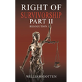 Right of Survivorship - Part II - Paperback