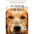 La Razón de Estar Contigo / A Dog's Purpose - Paperback