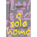 O Solo Homo: The New Queer Performance - Paperback