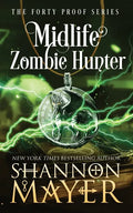 Midlife Zombie Hunter - Paperback