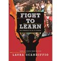 Fight to Learn: The Struggle to Go to School - Paperback