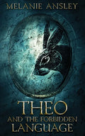 Theo and the Forbidden Language - Paperback