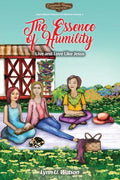 The Essence of Humility: Live and Love Like Jesus - Paperback