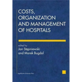 Costs, Organization, and Management of Hospitals - Paperback