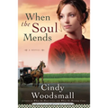 When the Soul Mends: Book 3 in the Sisters of the Quilt Amish Series - Paperback