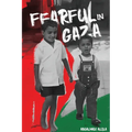 Fearful in Gaza - Paperback