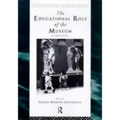 The Educational Role of the Museum - Paperback
