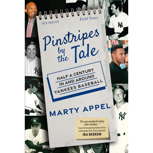 Pinstripes by the Tale: Half a Century in and Around Yankees Baseball - Hardcover