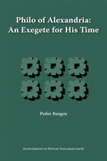 Philo of Alexandria, an Exegete for His Time - Paperback