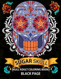 Sugar Skull: black page adult coloring books at midnight Version ( Dia De Los Muertos, Skull Coloring Book for Adults, Relaxation & Meditation ) - Paperback