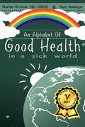 An Alphabet of Good Health in a Sick World - Paperback