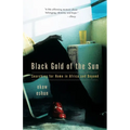 Black Gold of the Sun: Searching for Home in Africa and Beyond - Paperback
