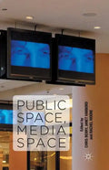 Public Space, Media Space - Paperback