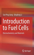 Introduction to Fuel Cells: Electrochemistry and Materials - Hardcover