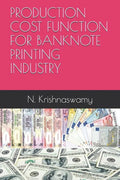Production Cost Function for Banknote Printing Industry - Paperback