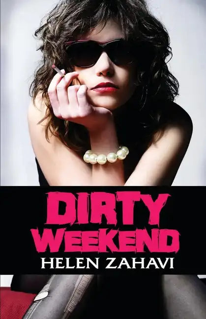 Dirty Weekend - Paperback