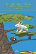 Short Stories that Astound and Teach Short Vowel Sounds!! - Paperback