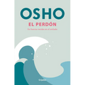 El Perdón: Su Fuerza Reside En El Enfado / Forgiveness - Paperback