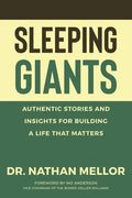 Sleeping Giants: Authentic Stories and Insights for Building a Life That Matters - Paperback