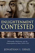 Enlightenment Contested: Philosophy, Modernity, and the Emancipation of Man 1670-1752 - Paperback