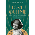 Love, Queenie: Merle Oberon, Hollywood's First South Asian Star - Hardcover