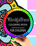 Mindfulness Coloring Book for Children: The best collection of Mandala Coloring book - Paperback