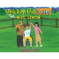 The Day the Snake was Saved - Paperback