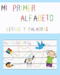Mi primer alfabeto, letras y palabras: Escritura alfabeto para niños, trazado de letras, primeros pasos - Paperback