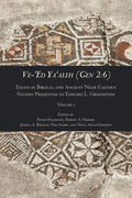 Ve-'Ed Ya'aleh (Gen 2: 6), volume 1: Essays in Biblical and Ancient Near Eastern Studies Presented to Edward L. Greenstein - Paperback
